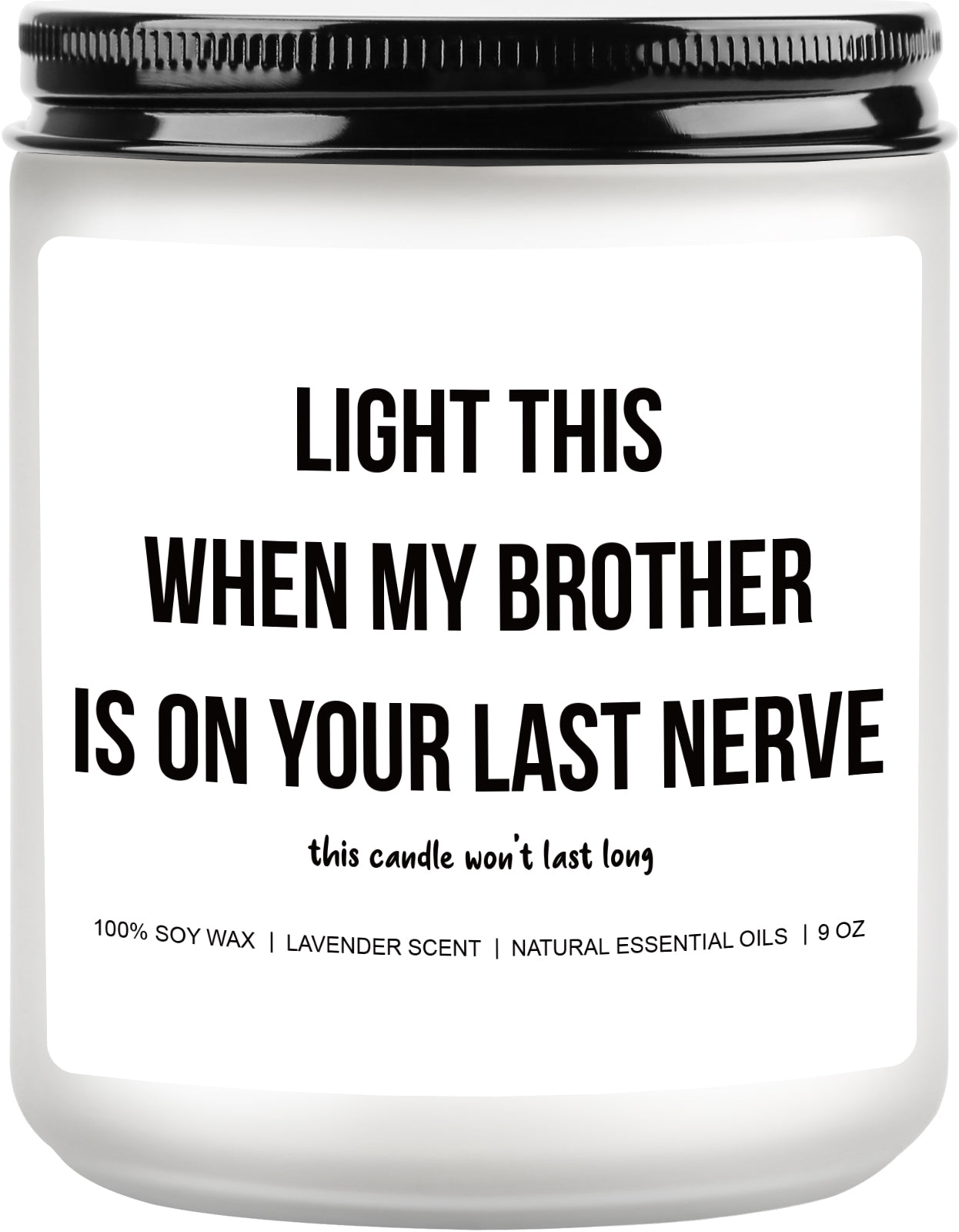 Light This When My Brother is On Your Last Nerve, Funny Sister in Law Gifts, Wedding Gift, Wedding Gift for Bride, Gift for Sister in Law, Bridal Shower Candle, Christmas Gift, Bonus Gag Sister Gift
